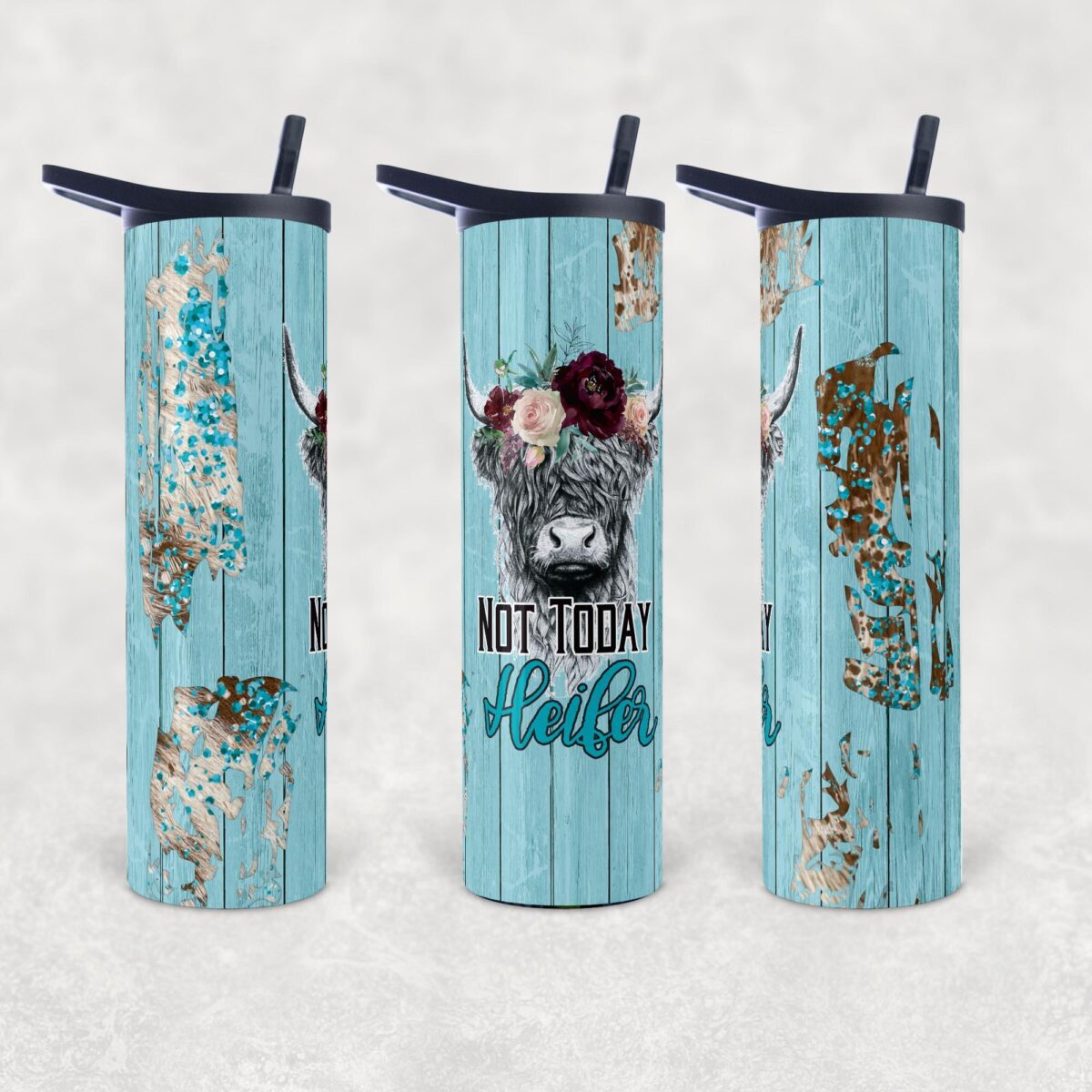 Not Today Heifer Tumblers