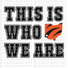 Who We Are Short Sleeved ADULT Tees - Image 2