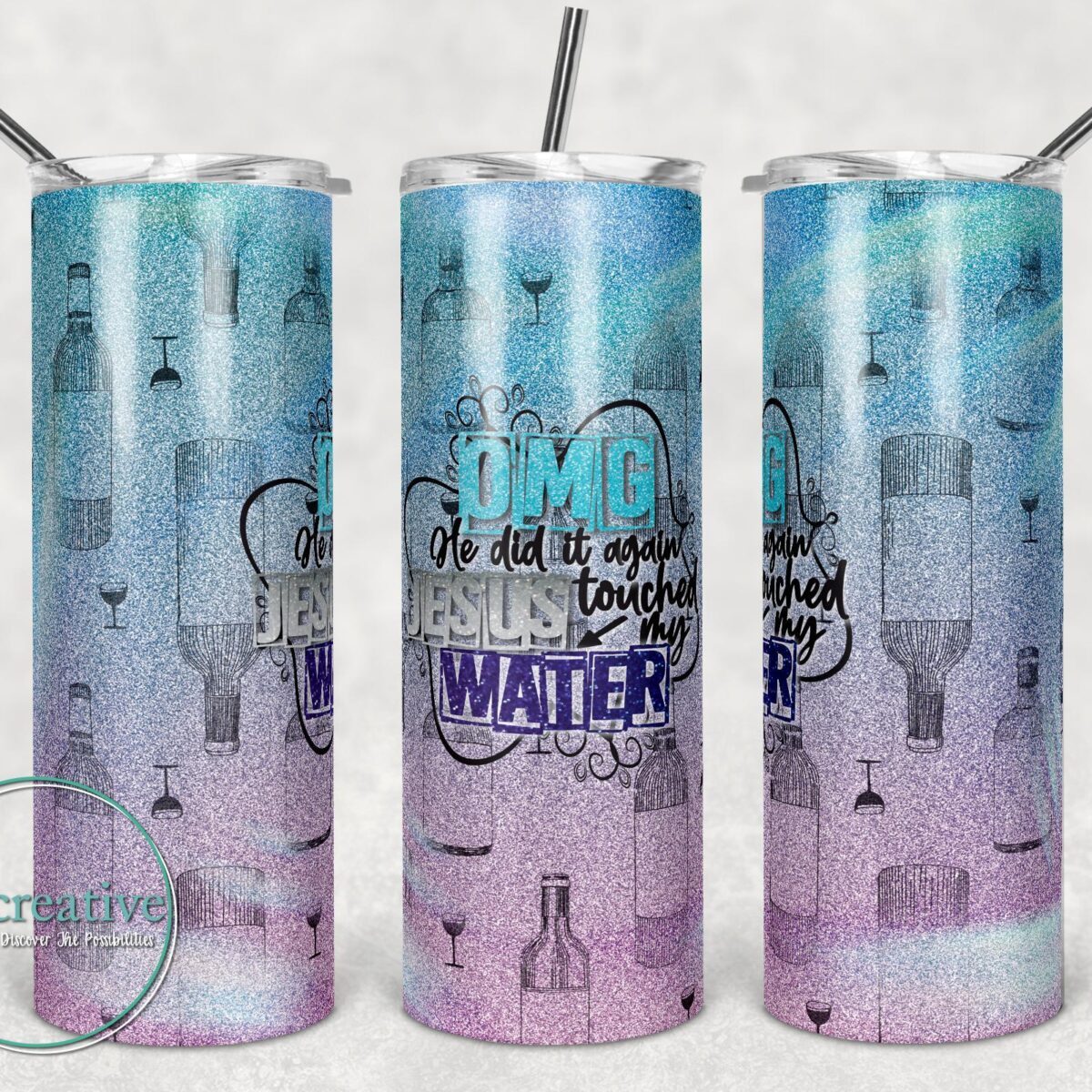 Jesus Touched My Water Sublimated Tumblers