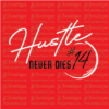 Hustle Never Dies Tees & Sweatshirts - Image 2