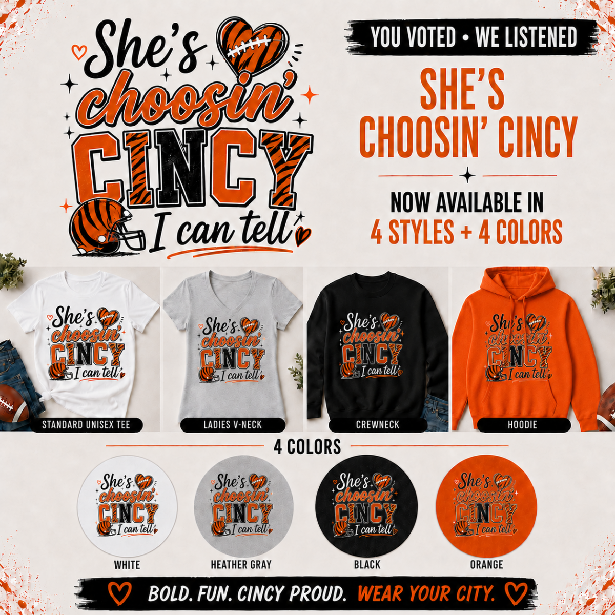 Choosin' Cincy Tees & Sweatshirts